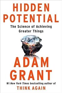 Hidden Potential: The Science of Achieving Greater Things (Paperback) -  저자 애덤 그랜트 신작