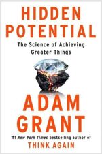 Hidden Potential: The Science of Achieving Greater Things (Paperback)