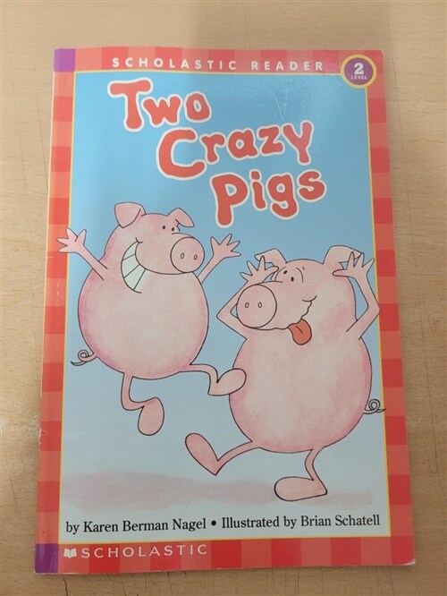 [중고] Two Crazy Pigs (Scholastic Reader, Level 2) (Paperback)