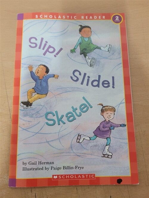 [중고] Slip! Slide! Skate! (Level 2) (Paperback)