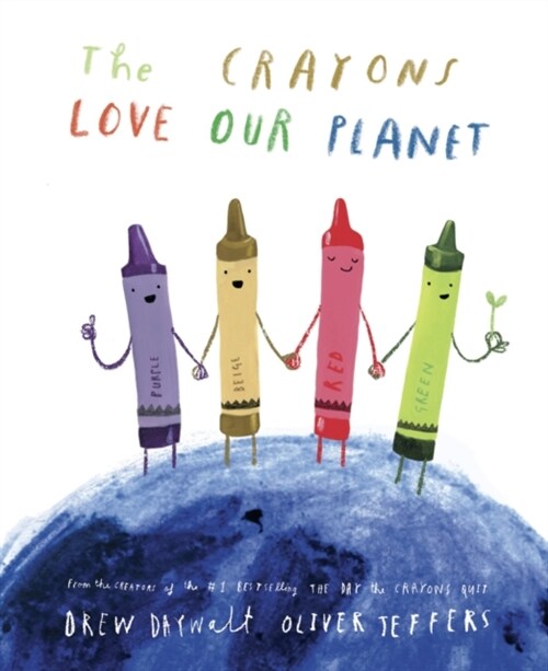 The Crayons Love our Planet (Hardcover)