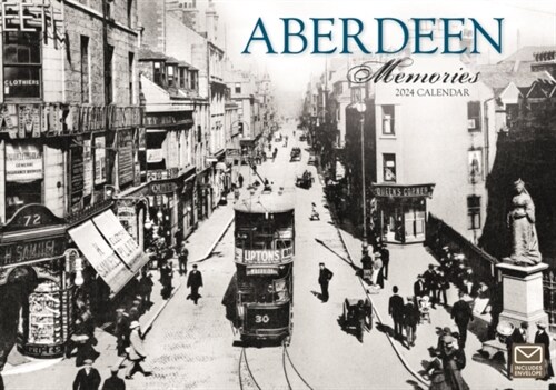 Aberdeen Memories A4 Calendar 2024 (Calendar)