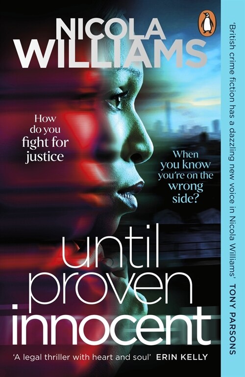 Until Proven Innocent : The Must-Read, Gripping Legal Thriller (Paperback)