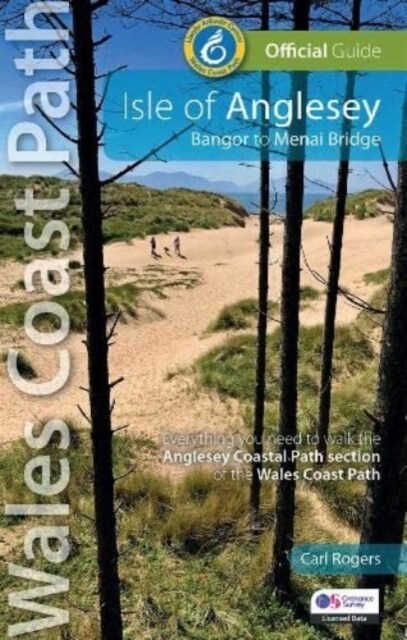 Isle of Anglesey: Bangor to Menai Bridge : Official Wales Coast Path Guide (Paperback)