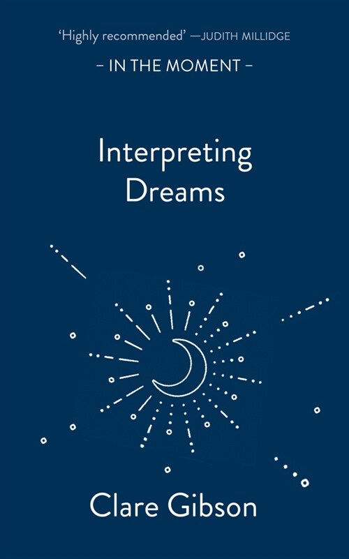 Interpreting Dreams : Messages from the subconscious (Paperback)