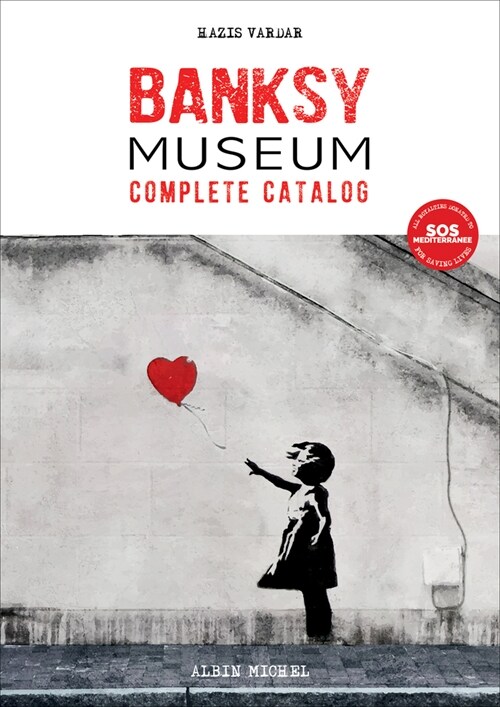 Banksy Museum: Complete Catalog (Hardcover)