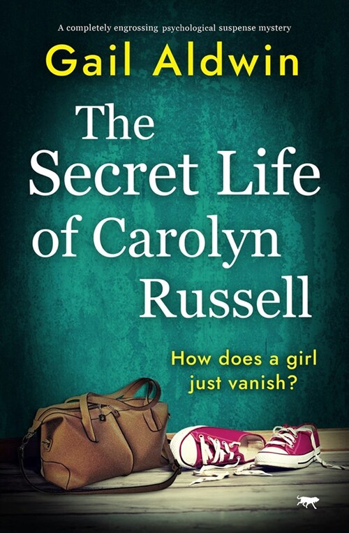 The Secret Life of Carolyn Russell: A Completely Engrossing Psychological Suspense Mystery (Paperback)