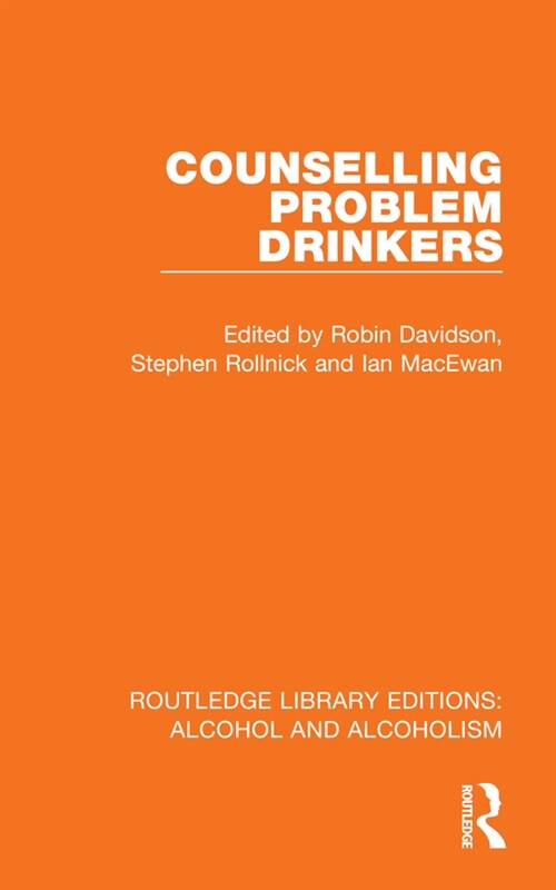 Counselling Problem Drinkers (Hardcover, 1)