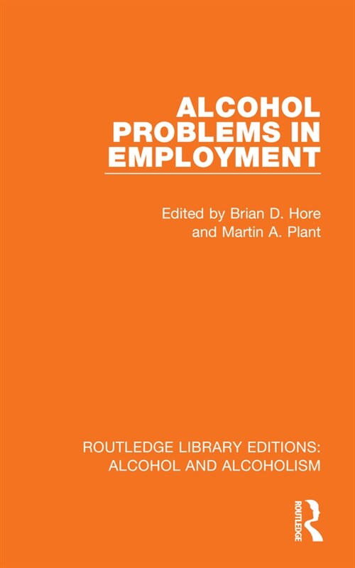 Alcohol Problems in Employment (Hardcover, 1)