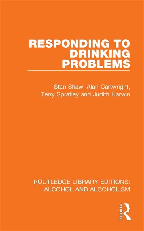 Responding to Drinking Problems (Hardcover, 1)