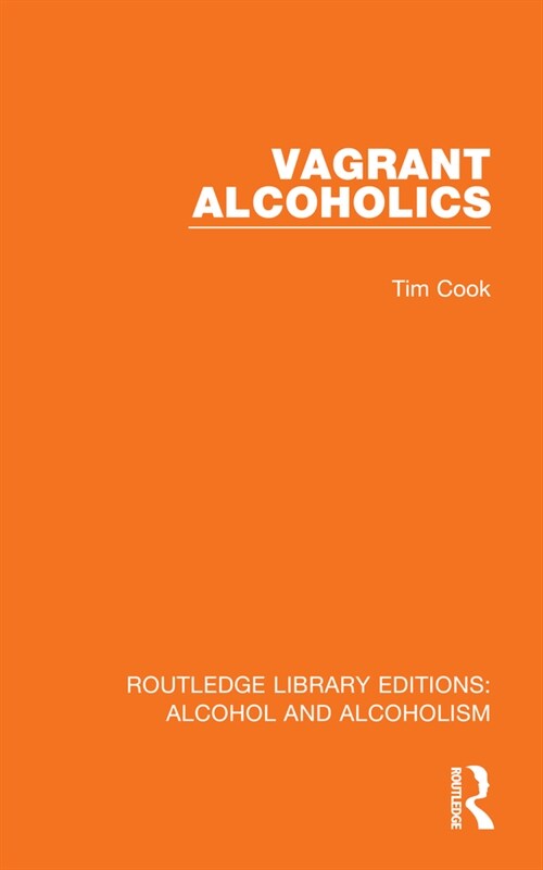 Vagrant Alcoholics (Hardcover, 1)