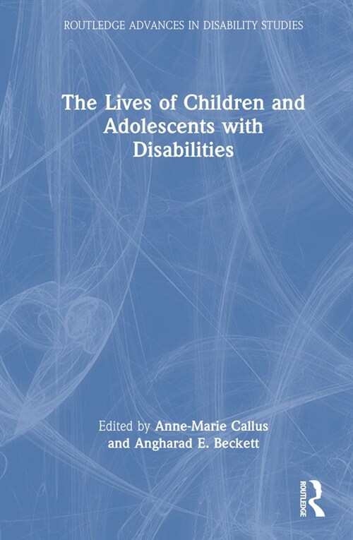 The Lives of Children and Adolescents with Disabilities (Hardcover, 1)