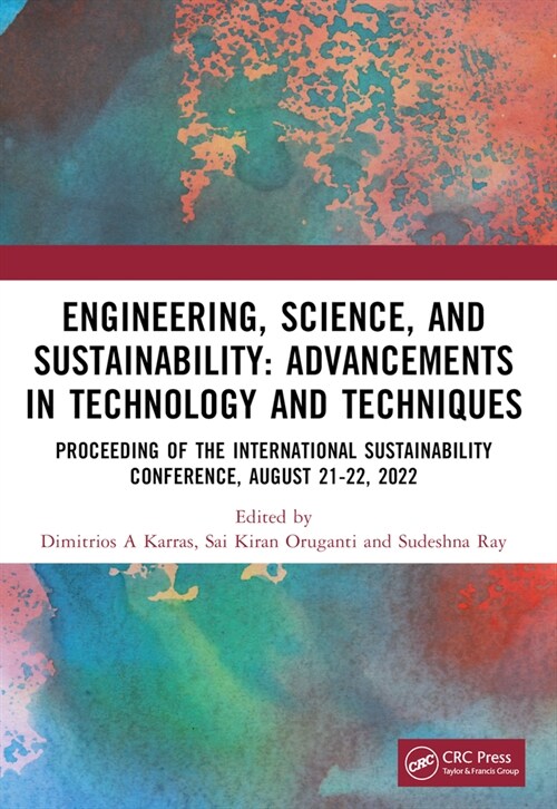 Engineering, Science, and Sustainability : Advancements in Technology and Techniques (Paperback)