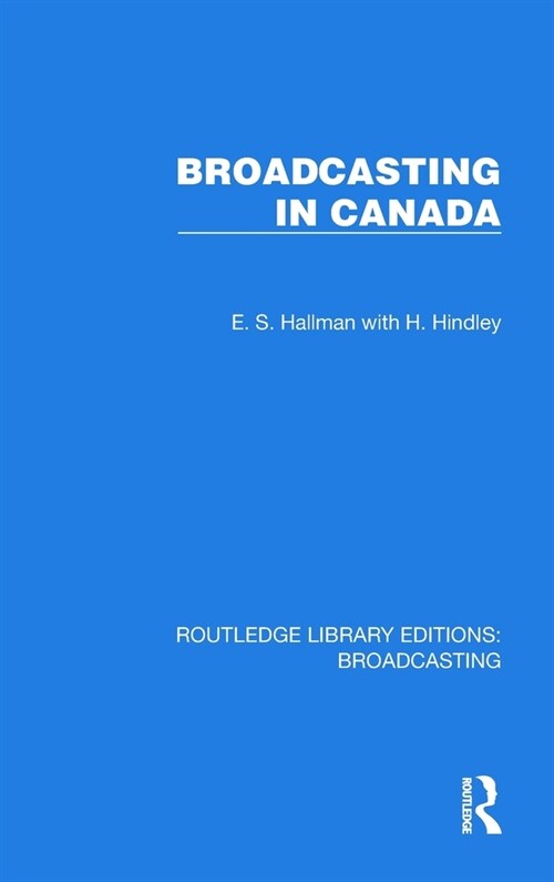 Broadcasting in Canada (Hardcover, 1)