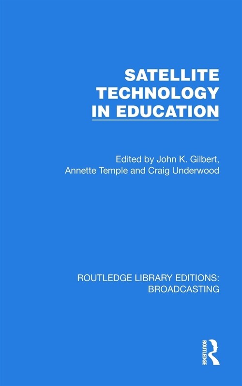 Satellite Technology in Education (Hardcover, 1)