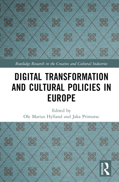 Digital Transformation and Cultural Policies in Europe (Hardcover, 1)