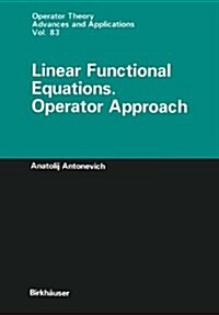 Linear Functional Equations. Operator Approach (Paperback, Softcover Repri)