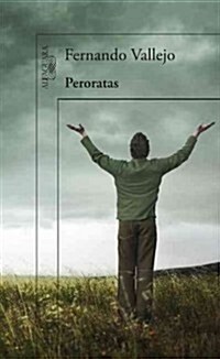 Peroratas / Rambling on (Paperback)