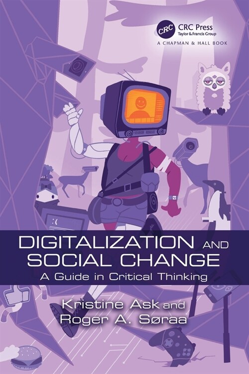 Digitalization and Social Change : A Guide in Critical Thinking (Paperback)