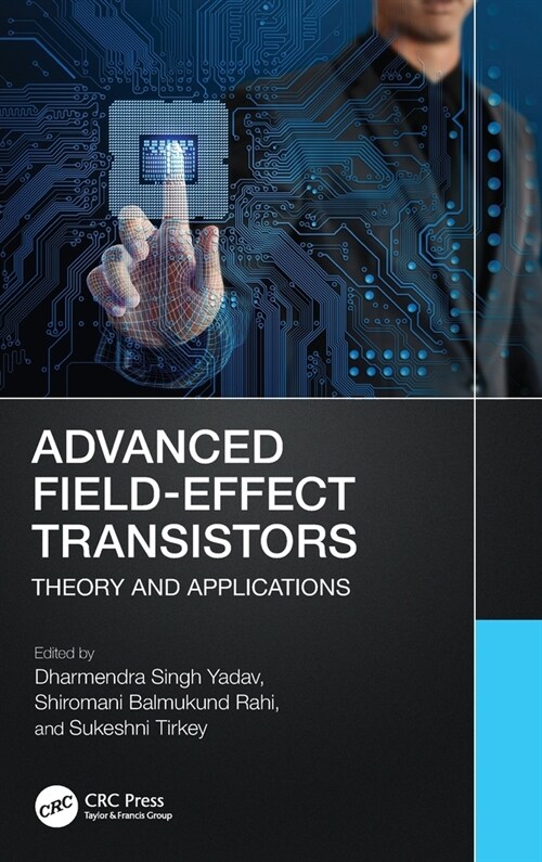 Advanced Field-Effect Transistors : Theory and Applications (Hardcover)