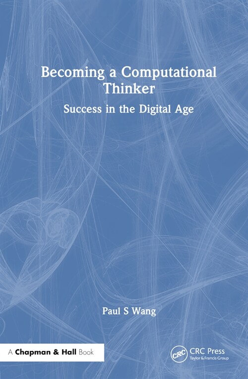 Becoming a Computational Thinker : Success in the Digital Age (Hardcover)