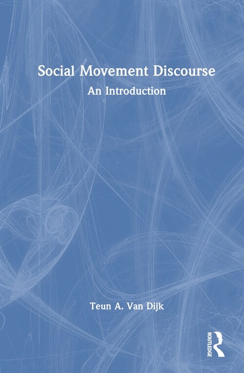 Social Movement Discourse : An Introduction (Hardcover)