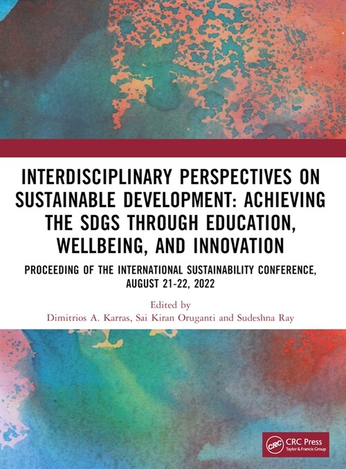 Interdisciplinary Perspectives on Sustainable Development : Achieving the SDGs through Education, Wellbeing, and Innovation (Paperback)
