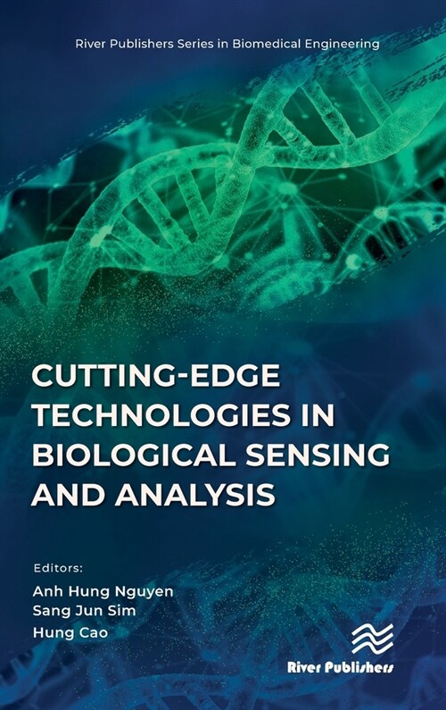 Cutting-edge Technologies in Biological Sensing and Analysis (Hardcover, 1)