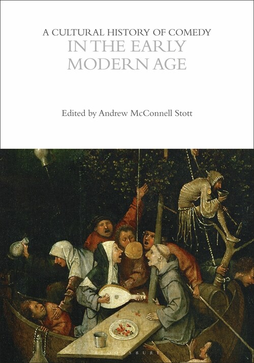 A Cultural History of Comedy in the Early Modern Age (Paperback)