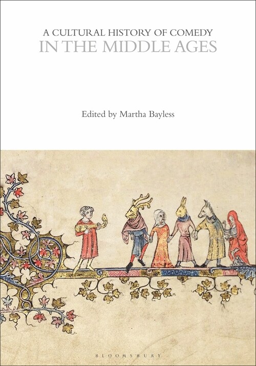 A Cultural History of Comedy in the Middle Ages (Paperback)