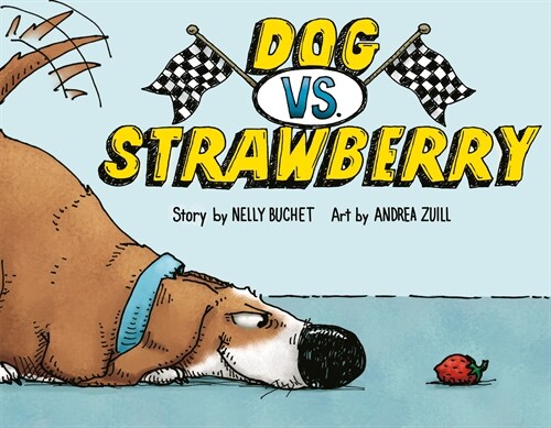 Dog vs. Strawberry (Library Binding)