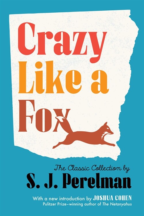 Crazy Like a Fox: The Classic Comedy Collection (Paperback)