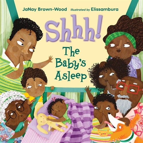 Shhh! The Babys Asleep (Paperback)