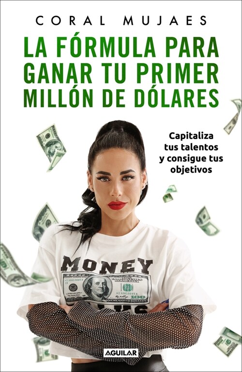 La F?mula Para Ganar Tu Primer Mill? de D?ares / How to Earn Your First MILLI On: Capitalize on Your Talents to Reach Your Goals (Paperback)