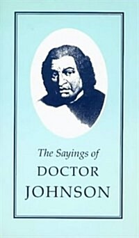 The Sayings of Samuel Johnson (Paperback)