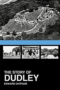 The Story of Dudley (Paperback)