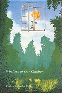 Windows to Our Children (Paperback)