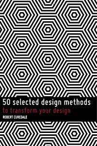 50 Selected Design Methods: To Transform Your Design (Paperback)