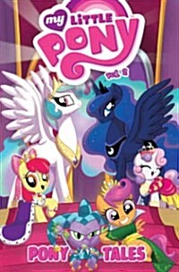 My Little Pony: Pony Tales, Volume 2 (Paperback)