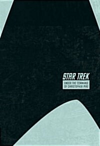 Star Trek: The Stardate Collection Volume 2 - Under the Command of Christopher Pike (Hardcover)