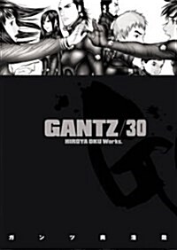 Gantz, Volume 30 (Paperback)