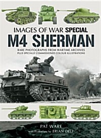 M4 Sherman: Images of War (Paperback)