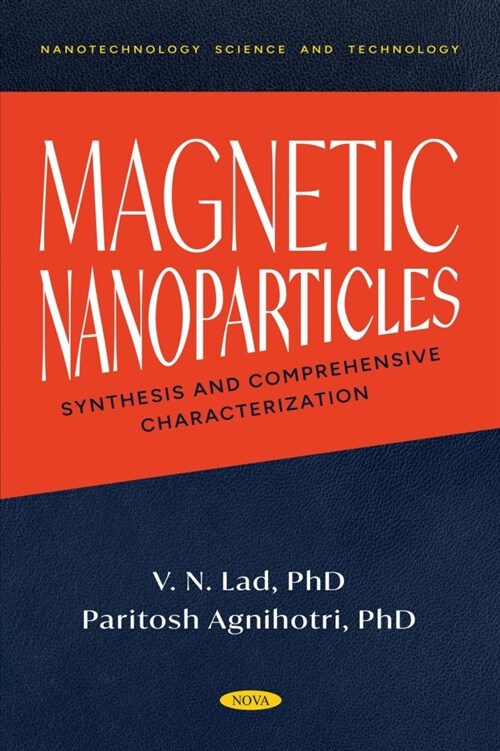 Magnetic Nanoparticles: Synthesis and Comprehensive Characterization (Paperback)