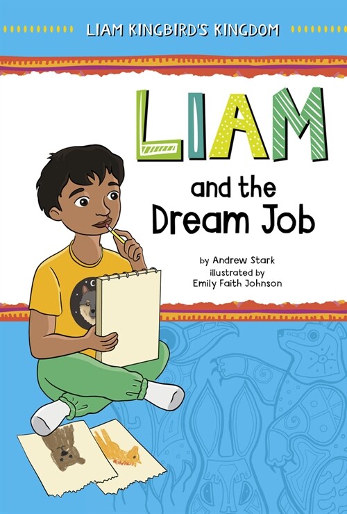 Liam and the Dream Job (Hardcover)