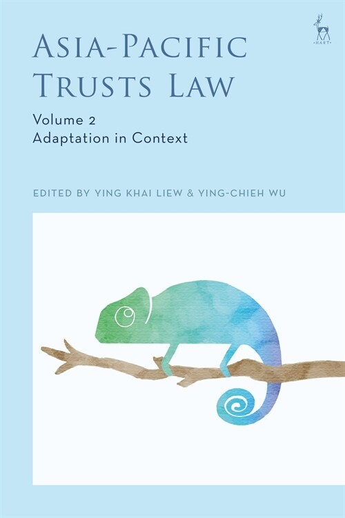 Asia-Pacific Trusts Law, Volume 2 : Adaptation in Context (Paperback)