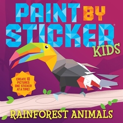 Paint by Sticker Kids: Rainforest Animals (Paperback)