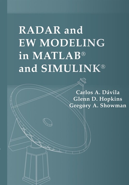 Radar and EW Modeling in MATLAB and SIMULINK (Hardcover)