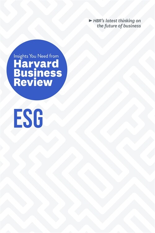 Esg: The Insights You Need from Harvard Business Review (Paperback)