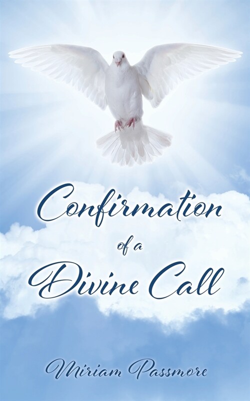 Confirmation of a Divine Call (Paperback)