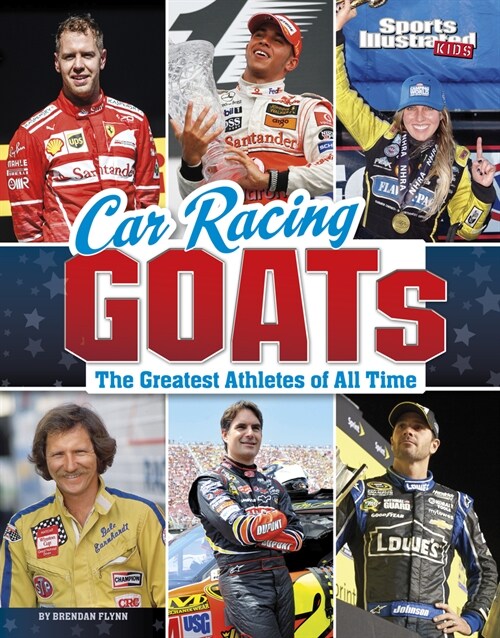 Car Racing Goats: The Greatest Athletes of All Time (Paperback)